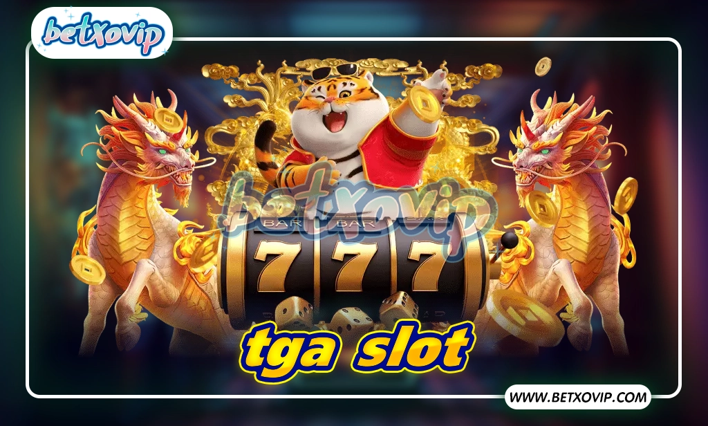 tga slot