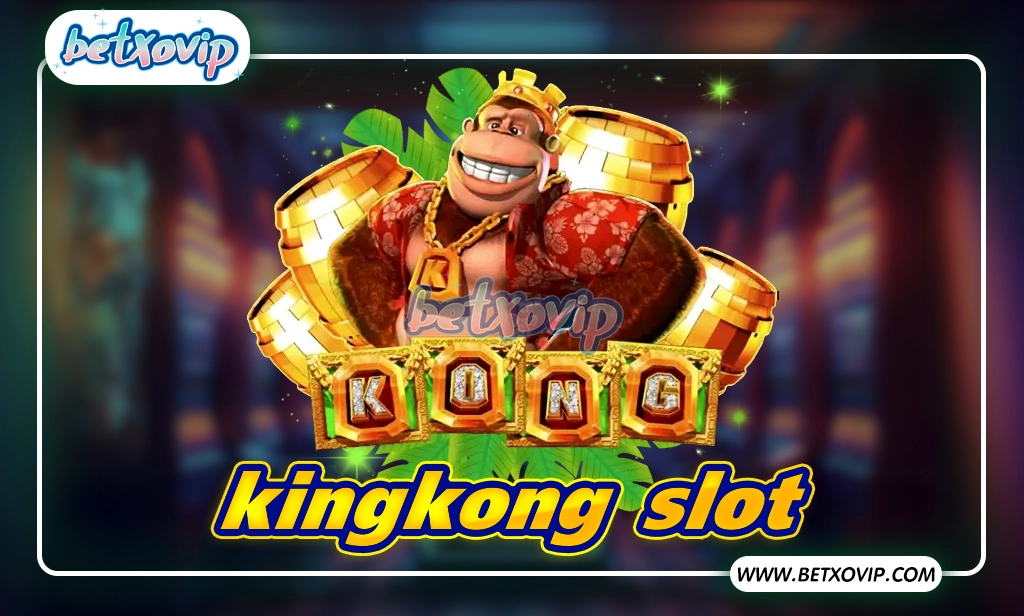 kingkong slot